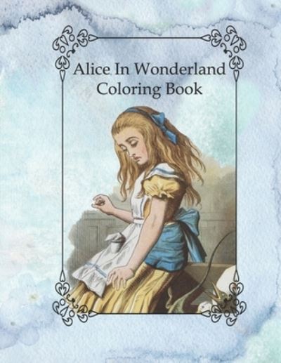 Cover for Dee Phillips · Alice In Wonderland Coloring Book (Paperback Book) (2019)