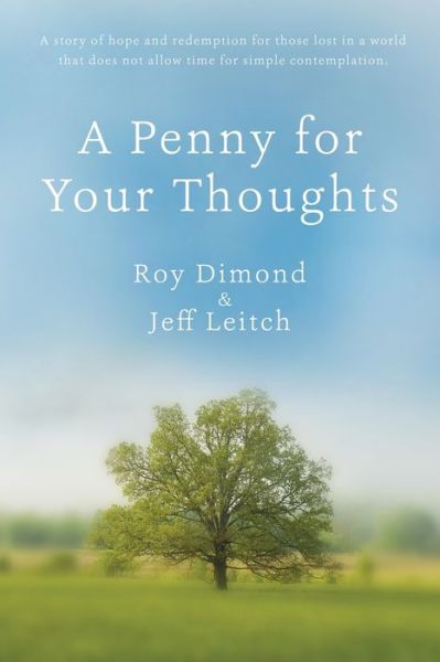 A Penny For Your Thoughts - Roy Dimond - Książki - Melange Books - 9781680467949 - 24 lipca 2019