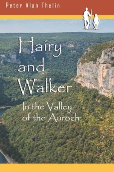Cover for Peter Alan Thelin · Hairy and Walker (Taschenbuch) (2019)