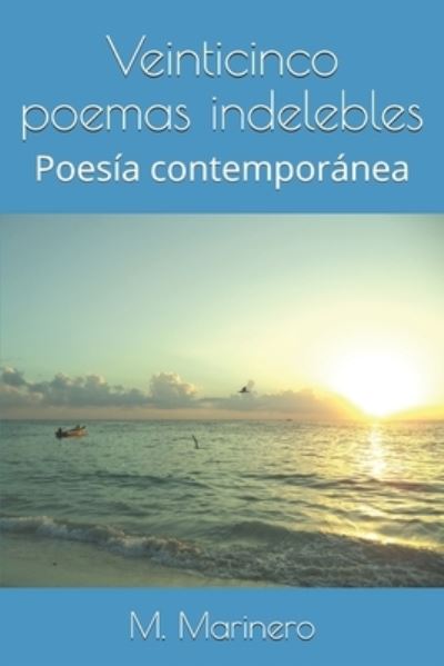 Cover for M Marinero · Veinticinco poemas indelebles (Paperback Book) (2019)