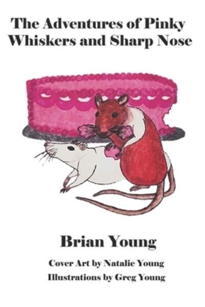 Cover for Brian Young · The Adventures of Pinky Whiskers and Sharp Nose (Taschenbuch) (2019)