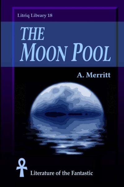 Cover for A Merritt · The Moon Pool (Paperback Book) (2020)