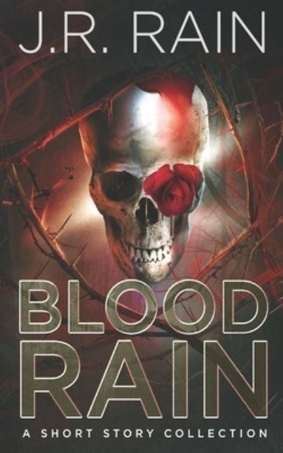 Cover for J R Rain · Blood Rain (Paperback Book) (2018)