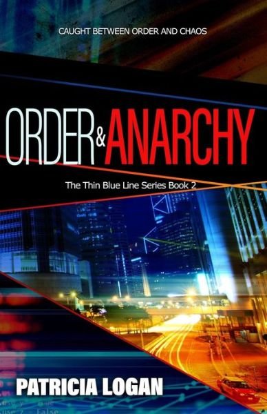 Cover for Patricia Logan · Order and Anarchy (Paperback Bog) (2018)