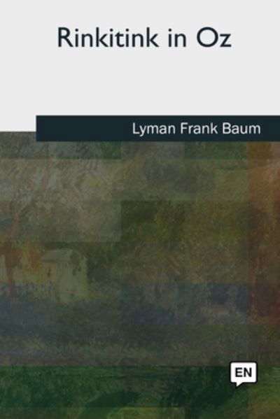Cover for Lyman Frank Baum · Rinkitink in Oz (Taschenbuch) (2018)