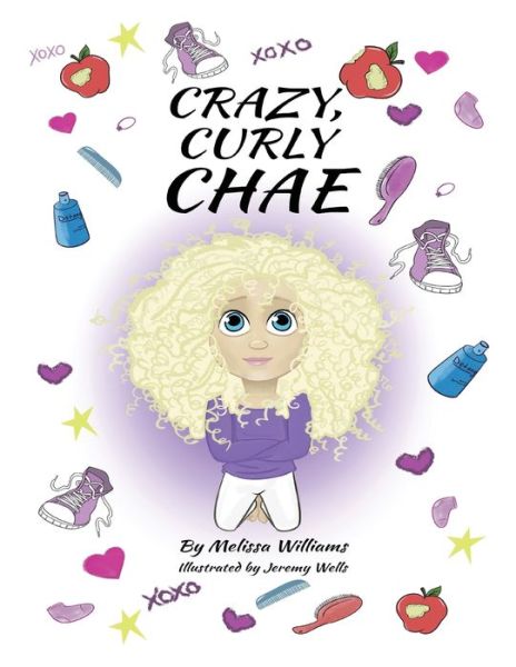 Cover for Melissa Williams · Crazy, Curly Chae (Paperback Book) (2020)