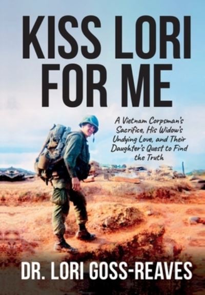 Cover for Lori Goss-Reaves · Kiss Lori for Me (Book) (2022)