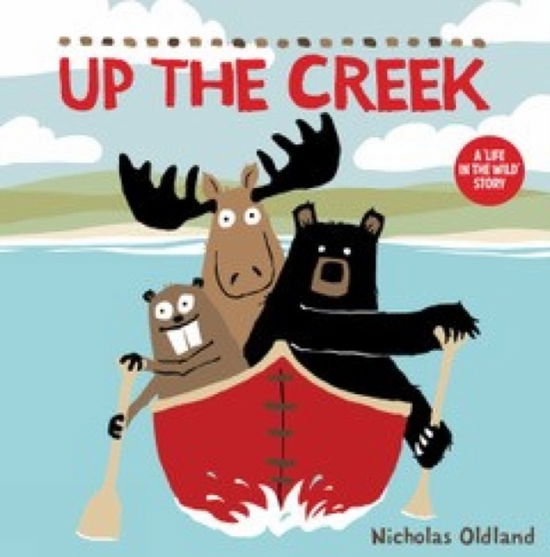 Cover for Nicholas Oldland · Up the Creek (Paperback Book) (2024)