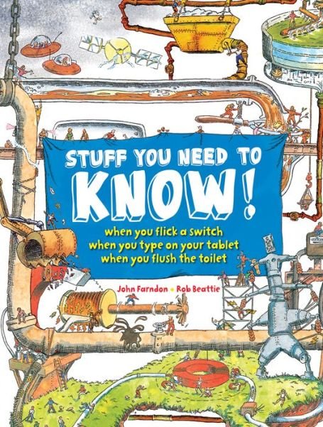 Cover for John Farndon · Stuff You Need to Know! (Paperback Bog) (2015)