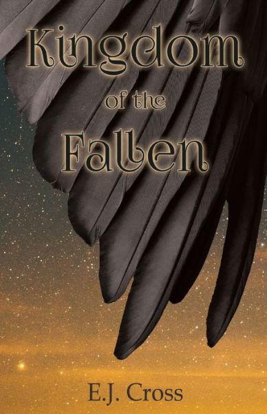 Cover for E J Cross · Kingdom of the Fallen (Paperback Book) (2018)