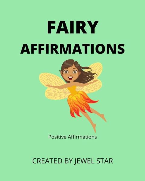 Cover for Jewel Star · Fairy Affirmations (Paperback Book) (2021)