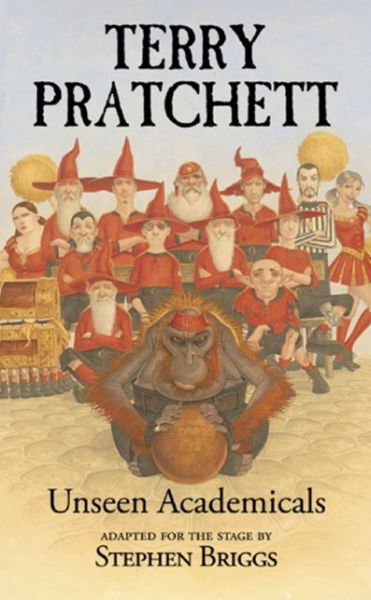 Unseen Academicals - Oberon Modern Plays - Sir Terry Pratchett - Bücher - Bloomsbury Publishing PLC - 9781783191949 - 30. Januar 2015