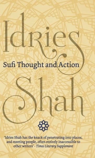 Cover for Idries Shah · Sufi Thought and Action (Innbunden bok) (2020)