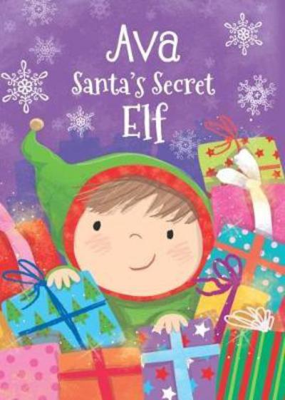 Cover for Katherine Sully · Ava - Santa's Secret Elf (Paperback Book) (2017)