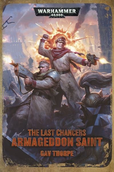 Cover for Gav Thorpe · Last Chancers: Armageddon Saint - Warhammer 40,000 (Paperback Bog) (2020)