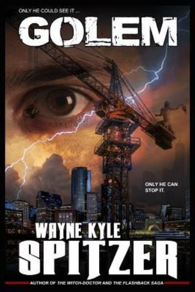 Cover for Wayne Kyle Spitzer · Golem (Paperback Book) (2019)