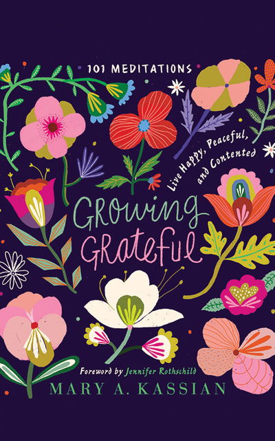 Cover for Mary A. Kassian · Growing Grateful (CD) (2020)