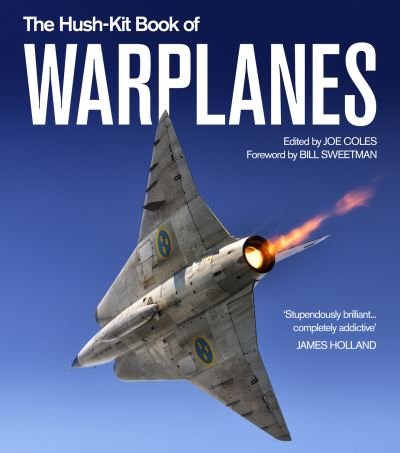Cover for Joe Coles · The Hush-Kit Book of Warplanes (Hardcover Book) (2022)