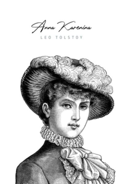 Anna Karenina - Leo Tolstoy - Livros - Camel Publishing House - 9781800601949 - 10 de maio de 2020