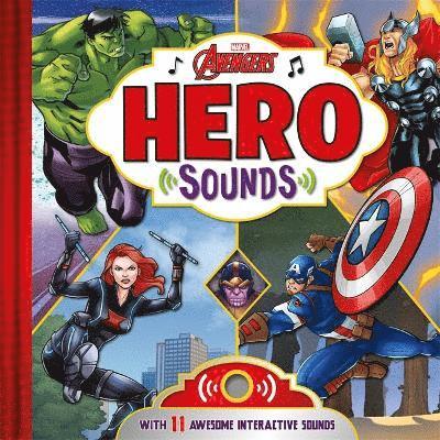 Cover for Marvel Entertainment International Ltd · Marvel Avengers: Hero Sounds - With 11 interactive sounds (Kartonbuch) (2025)