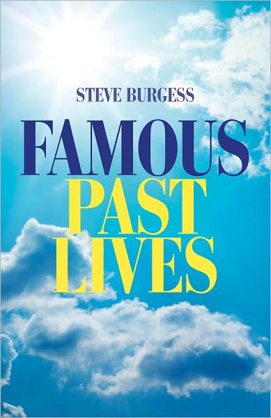 Famous Past Lives - Steve Burgess - Książki - Collective Ink - 9781846944949 - 29 kwietnia 2011