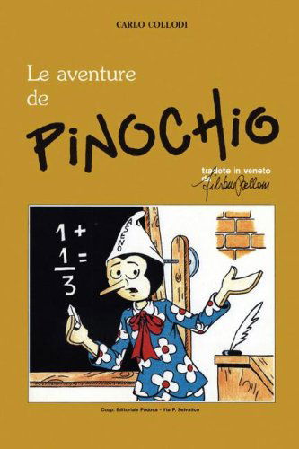 Cover for Silvano Belloni · Le Aventure De Pinochio (Hardcover Book) [Italian edition] (2008)