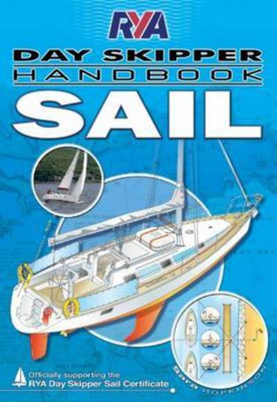 Cover for Sara Hopkinson · RYA Day Skipper Handbook - Sail (Pocketbok) (2010)
