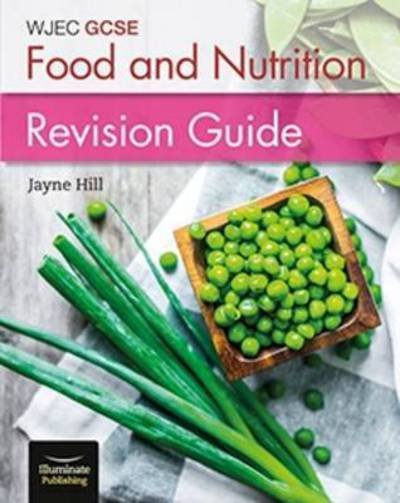 Cover for Jayne Hill · WJEC GCSE Food and Nutrition: Revision Guide (Paperback Book) (2017)