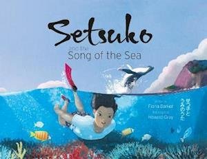 Cover for Fiona Barker · Setsuko and the Song of the Sea (Paperback Book) (2021)