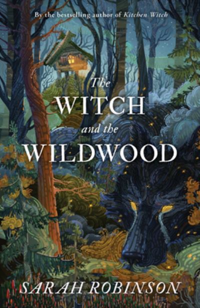 Witch and the Wildwood - Sarah Robinson - Książki - Womancraft Publishing - 9781910559949 - 20 września 2024