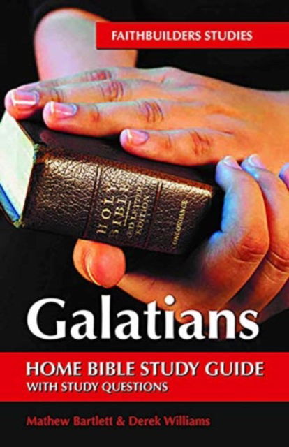 Cover for Mathew Bartlett · Galatians Faithbuilders Bible Study Guide - Faithbuilders Bible Study Guides (Paperback Book) (2018)