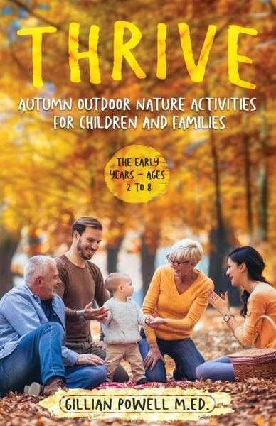 Cover for Gillian Powell · Thrive Autumn Outdoor Nature Activities for Children and Families - Thrive (Paperback Bog) (2021)