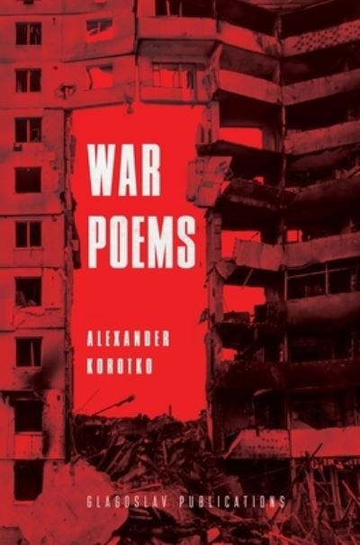 Cover for Alexander Korotko · War Poems (Book) (2022)