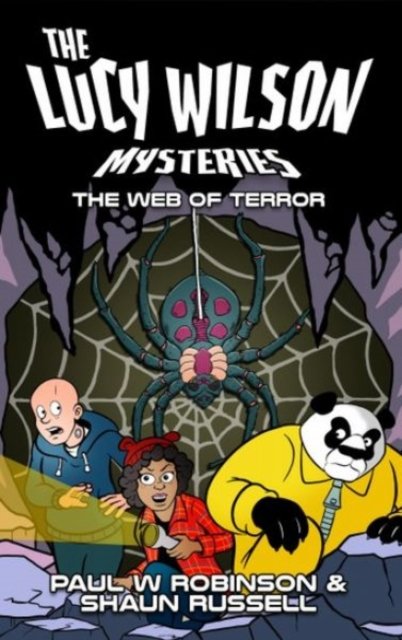 Cover for Paul W Robinson · The Lucy Wilson Mysteries, The: Web of Terror (Paperback Book) (2024)