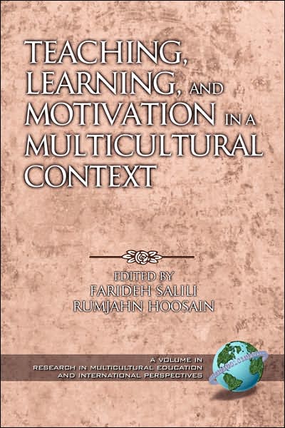 Cover for Farideh Salili · Teaching, Learning, and Motivation in a Multicultural Context (Pb) (Paperback Book) (2003)