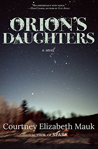 Cover for Courtney Elizabeth Mauk · Orion's Daughters (Paperback Book) (2014)