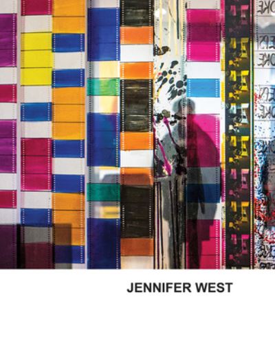 Cover for Jennifer West · Jennifer West: Media Archaeology (Hardcover Book) (2022)