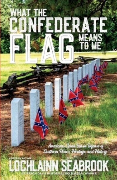Cover for Lochlainn Seabrook · What the Confederate Flag Means to Me (Taschenbuch) (2021)