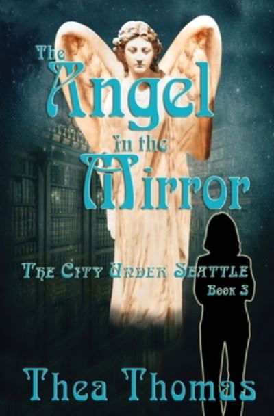 Cover for Thea Thomas · The Angel in the Mirror (Paperback Book) (2020)