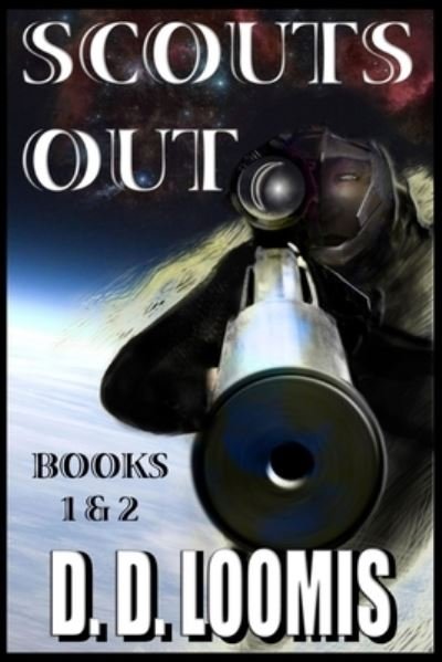 Cover for Danny Loomis · Scouts Out (Paperback Bog) (2017)