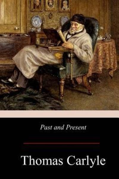 Cover for Thomas Carlyle · Past and Present (Paperback Bog) (2017)