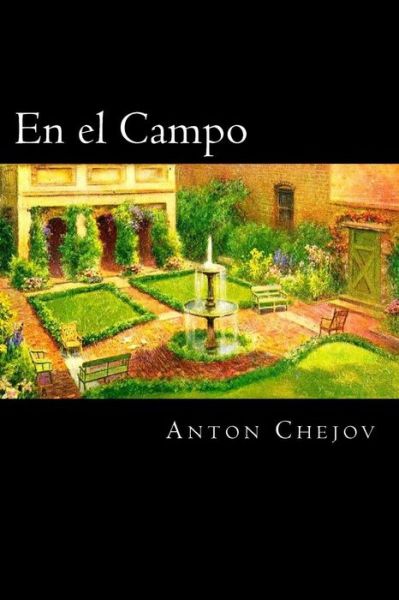 Cover for Anton Chejov · En El Campo (Paperback Book) [Spanish edition] (2017)