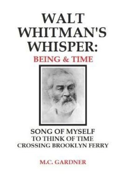 Cover for M C Gardner · Walt Whitman's Whisper (Taschenbuch) (2019)