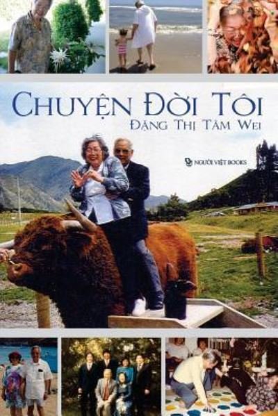 Cover for Tam Wei Thi Dang · Chuyen Doi Toi (Paperback Bog) (2018)