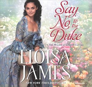 Cover for Eloisa James · Say No to the Duke (CD) (2019)