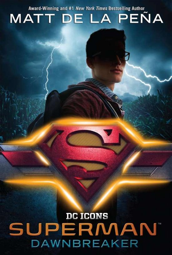 Cover for Matt de la Pena · Superman: Dawnbreaker - DC Icons Series (Book)