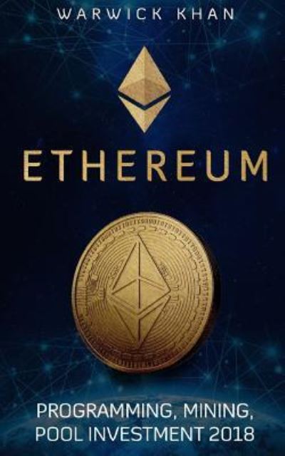 Cover for Warwick Khan · Ethereum (Paperback Book) (2018)