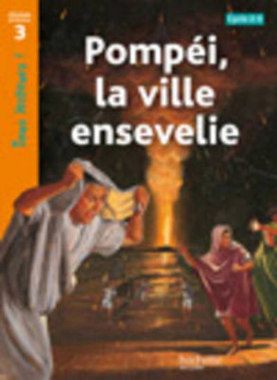 Tous lecteurs!: Pompei, la ville ensevelie - Sally Odgers - Books - Hachette - 9782011174949 - March 3, 2010