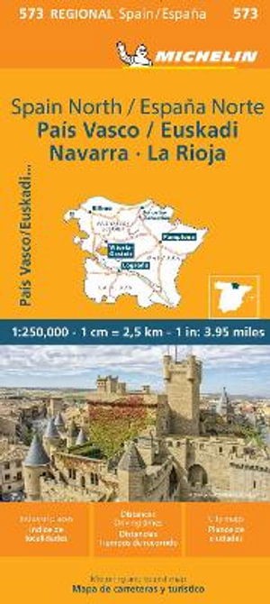 Pais Vasco Navarra Euskadi La Rioja - Michelin Regional Map 573: Map - Michelin - Boeken - Michelin Editions des Voyages - 9782067263949 - 10 oktober 2024