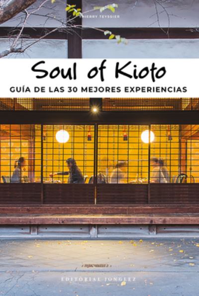 Cover for Thierry Teyssier · Soul of Kioto (Paperback Book) (2023)